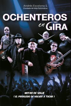 portada Ochenteros en Gira (in Spanish)