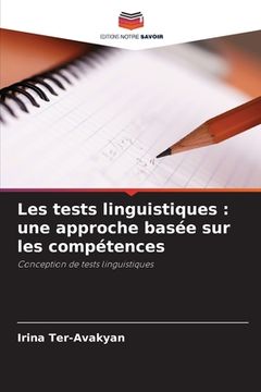 portada Les tests linguistiques: une approche basée sur les compétences (en Francés)