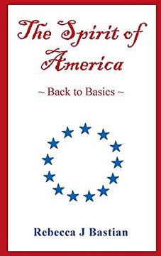 portada The Spirit of America: Back to Basics (en Inglés)