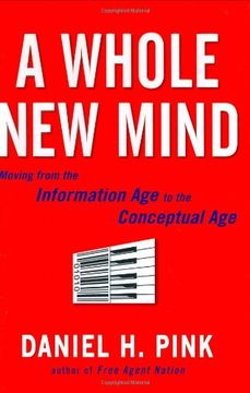 portada A Whole new Mind: Moving From the Information age to the Conceptual age (en Inglés)