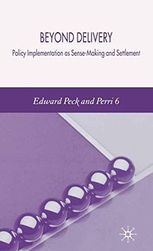 portada Beyond Delivery: Policy Implementation as Sense-Making and Settlement (in English)