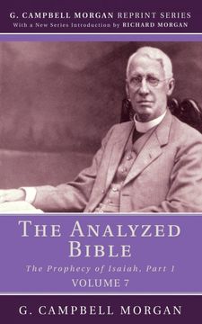 portada The Analyzed Bible, Volume 7: The Prophecy of Isaiah, Part 1 (in English)