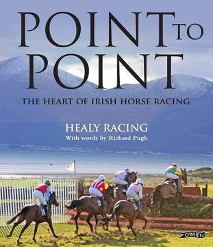 portada Point to Point: The Heart of Irish Horse Racing 