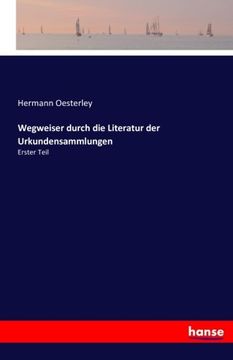 portada Wegweiser Durch Die Literatur Der Urkundensammlungen (German Edition)