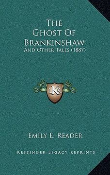 portada the ghost of brankinshaw: and other tales (1887) (en Inglés)