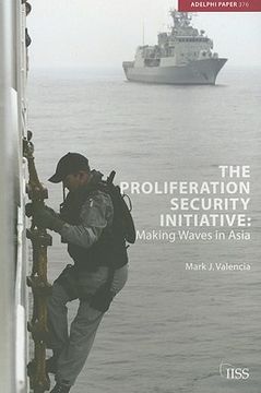 portada the proliferation security initiative: making waves in asia (in English)