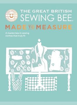 portada The Great British Sewing Bee: Made to Measure 