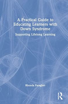 portada A Practical Guide to Educating Learners With Down Syndrome (en Inglés)