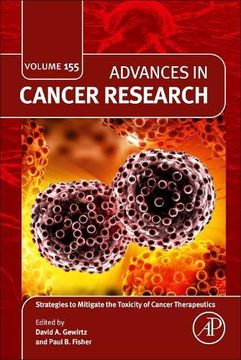 portada Strategies to Mitigate the Toxicity of Cancer Therapeutics (Volume 155) (Advances in Cancer Research, Volume 155) (en Inglés)
