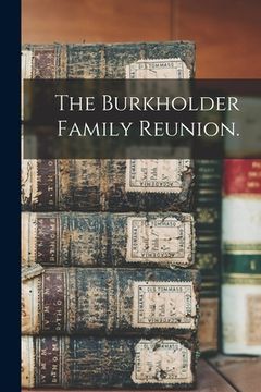 portada The Burkholder Family Reunion. (en Inglés)