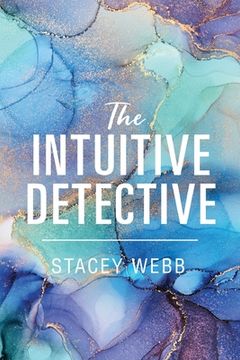 portada The Intuitive Detective (en Inglés)
