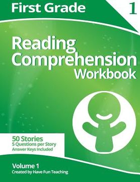 portada First Grade Reading Comprehension Workbook: Volume 1 (in English)