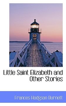 portada little saint elizabeth and other stories (in English)