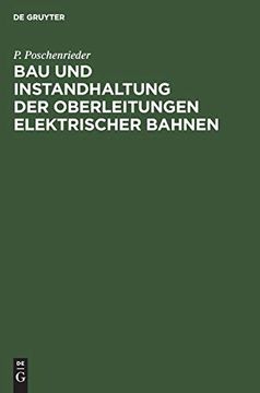 portada Bau und Instandhaltung der Oberleitungen Elektrischer Bahnen (en Alemán)