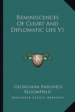 portada reminiscences of court and diplomatic life v1