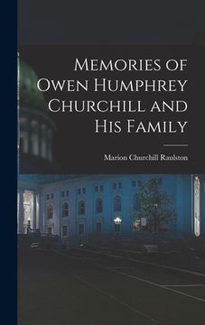 portada Memories of Owen Humphrey Churchill and His Family (en Inglés)