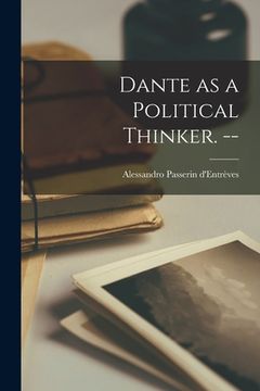 portada Dante as a Political Thinker. --