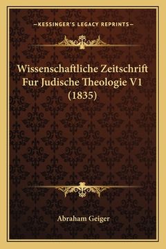portada Wissenschaftliche Zeitschrift Fur Judische Theologie V1 (1835) (en Alemán)