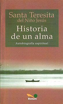portada Historia de un Alma Autobiografia Espiritual (in Spanish)