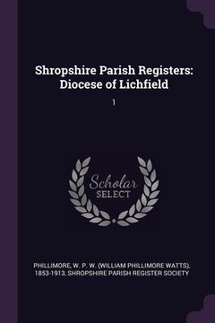 portada Shropshire Parish Registers: Diocese of Lichfield: 1 (in English)