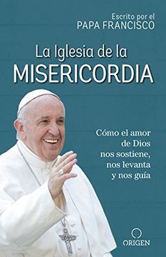 portada La Iglesia de la Misericordia / the Church of Mercy (in Spanish)