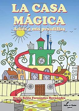 portada La Casa Mágica: Adiós a mis Pesadillas (in Spanish)