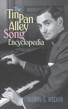 portada The tin pan Alley Song Encyclopedia (en Inglés)