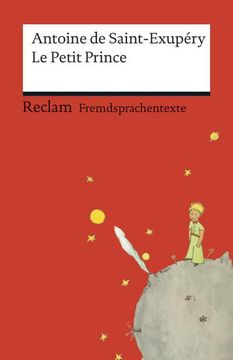 portada Le Petit Prince: Französischer Text mit Deutschen Worterklärungen 