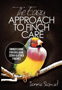 portada the easy approach to finch care (en Inglés)
