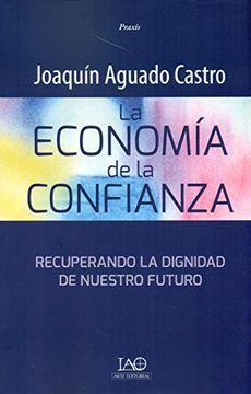 portada La Economia de la Confianza (in Spanish)