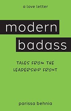 portada Modern Badass: Tales From the Leadership Front (en Inglés)