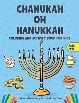 portada Chanukah Oh Hanukkah: Coloring and Activity Book for Kids (en Inglés)