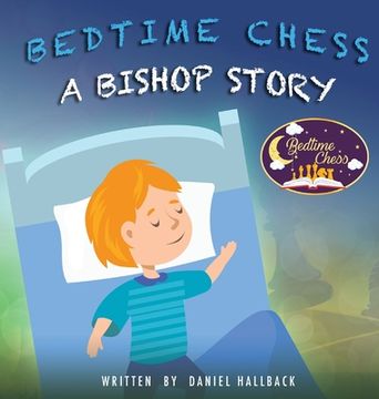 portada Bedtime Chess A Bishop Story (en Inglés)