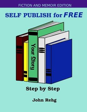 portada Self Publish for FREE: Step by Step: Volume 1