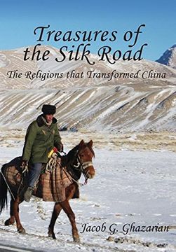 portada Treasures of the Silk Road: The Religions That Transformed China