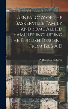 portada Genealogy of the Baskerville Family and Some Allied Families Including the English Descent From 1266 A.D (en Inglés)