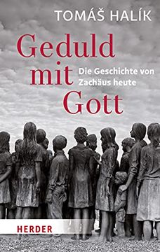 portada Geduld Mit Gott: Die Geschichte Von Zachaus Heute (en Alemán)