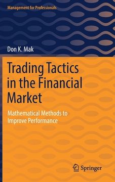 portada Trading Tactics in the Financial Market: Mathematical Methods to Improve Performance (en Inglés)