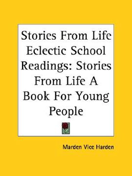 portada stories from life eclectic school readings: stories from life a book for young people