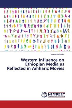 portada Western Influence on Ethiopian Media as Reflected in Amharic Movies