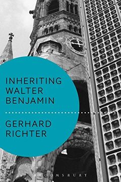 portada Inheriting Walter Benjamin (Walter Benjamin Studies) (in English)