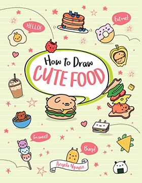 portada How to Draw Cute Food (en Inglés)