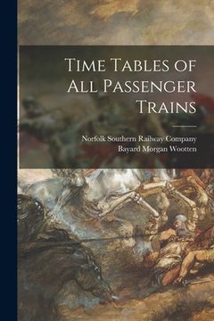 portada Time Tables of All Passenger Trains (en Inglés)