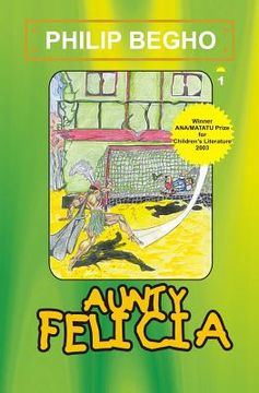 portada Aunty Felicia: Aunty Felicia Series (in English)