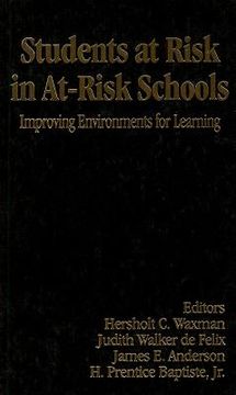 portada students at risk in at-risk schools: improving environments for learning (en Inglés)