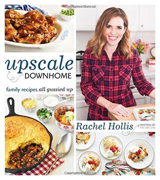 portada Upscale Downhome: Family Recipes, All Gussied Up