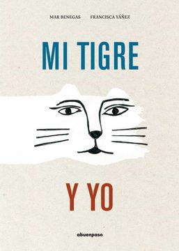 portada Mi Tigre y yo (in Spanish)