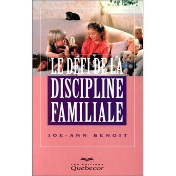 portada Le Défi de la Discipline Familiale,