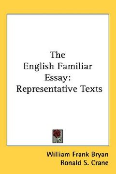 portada the english familiar essay: representative texts (en Inglés)