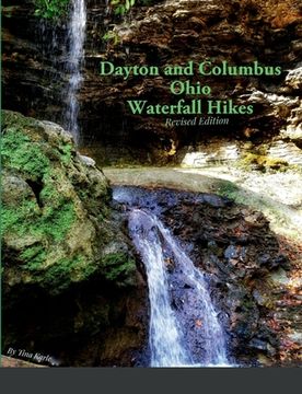 portada Dayton and Columbus Ohio Waterfall Hikes (in English)
